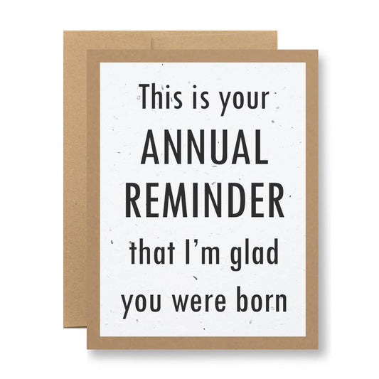 Seedy Cards - Plantable Seed Paper Greeting Card - This is your annual...