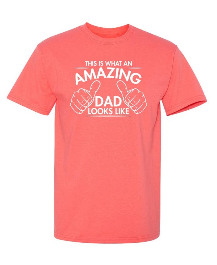 Feelin Good Tees - This Is What An Amazing Dad Looks Like