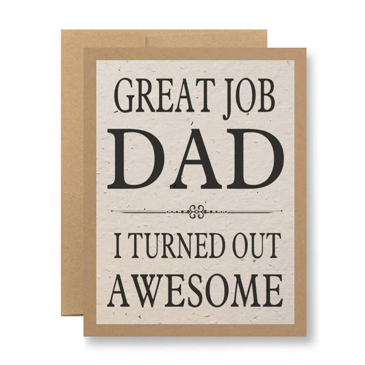 Seedy Cards - Plantable Seed Paper Greeting Card - Great job, Dad...