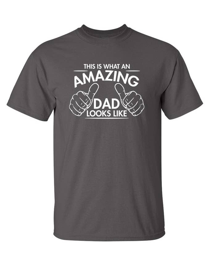 Feelin Good Tees - This Is What An Amazing Dad Looks Like