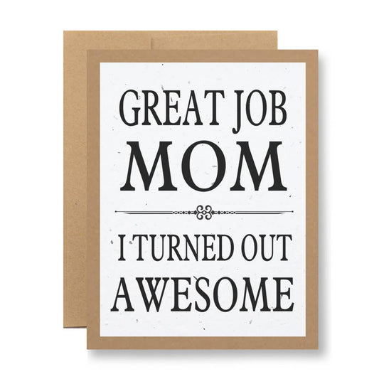 Seedy Cards - Plantable Seed Paper Greeting Card - Great job Mom...