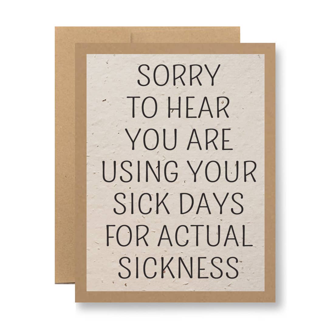 Seedy Cards - Plantable Seed Paper Greeting Card - ...actual sickness