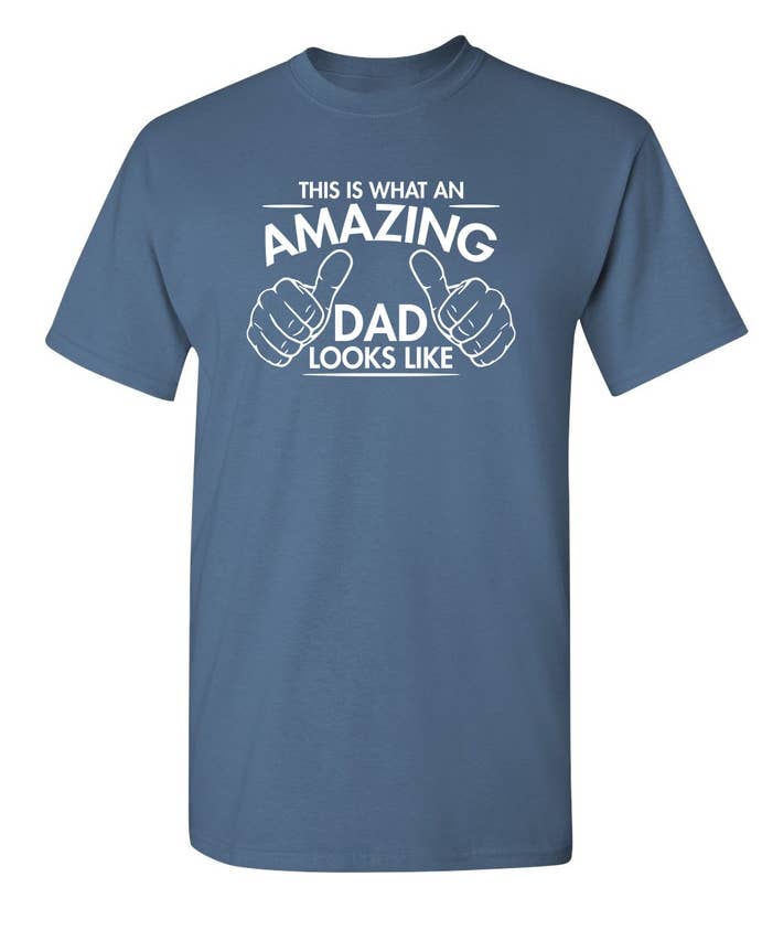 Feelin Good Tees - This Is What An Amazing Dad Looks Like