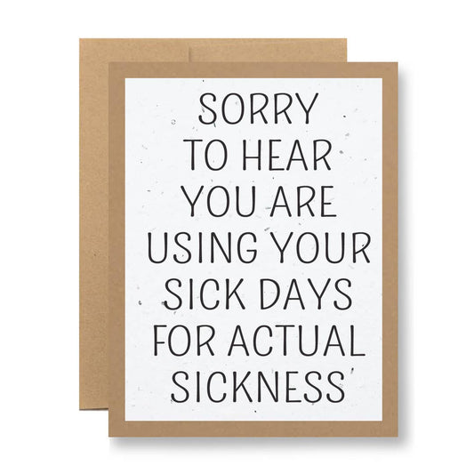 Seedy Cards - Plantable Seed Paper Greeting Card - ...actual sickness